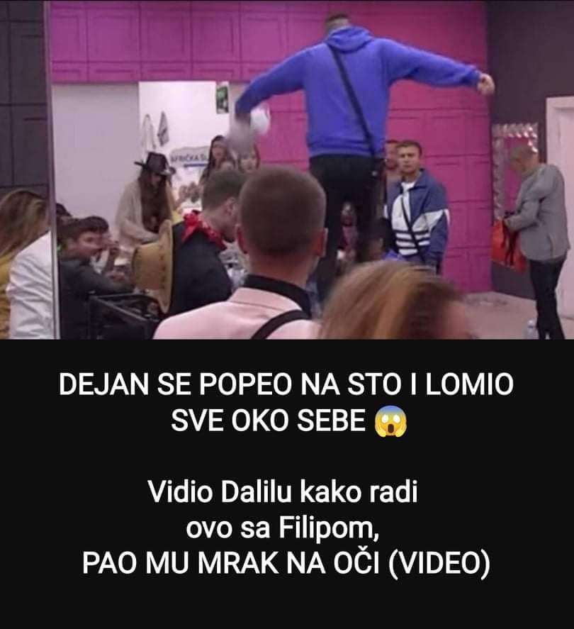 Pogledajte šta je Dejan uradio nakon što je vidio šta Dalila radi sa Filipom