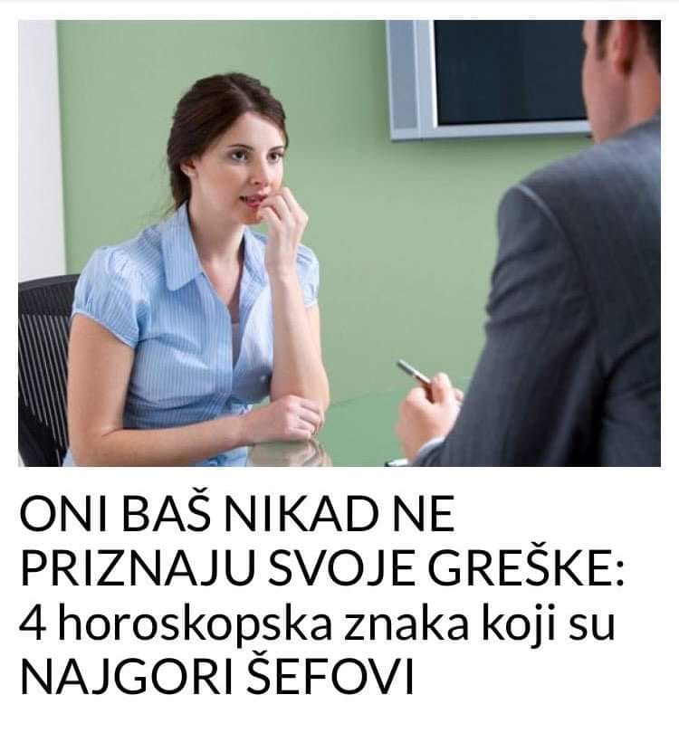 POGLEDAJTE KOJA 4 ZNAKA SU NAJGORI SEFOVI