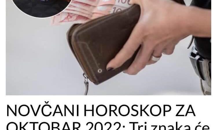 NOVČANI HOROSKOP ZA OKTOBAR 2022: